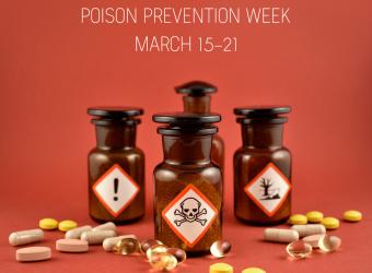 Poison Prevention Week (March 15-21)